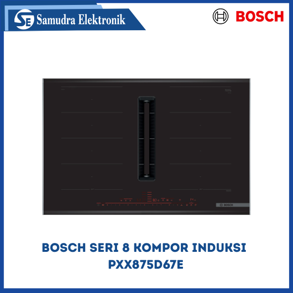 BOSCH Seri 8 Kompor Induksi