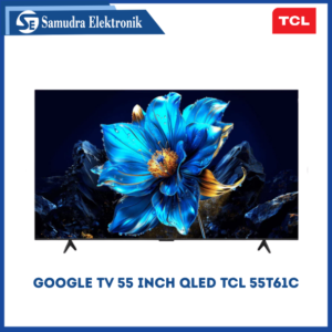 Google TV 55 Inch QLED TCL 55T61C