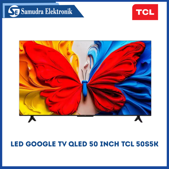Led Google tv Qled 50 inch TCL 50S5K
