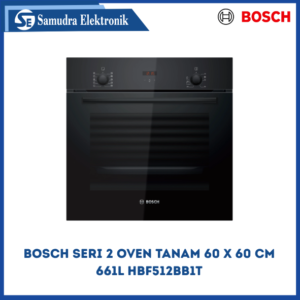 Oven Tanam BOSCH 661L HBF512BB1T