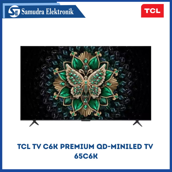 TCL TV C6K Premium QD-MiniLED TV 65C6K