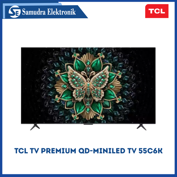 TCL TV Premium QD-MiniLED TV 55C6K