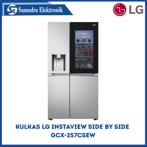 KULKAS LG INSTAVIEW SIDE BY SIDE